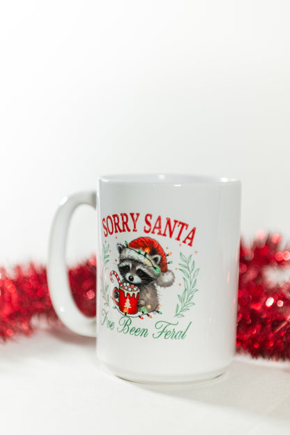 Sorry Santa I've Been Feral 15 oz Coffee Mug