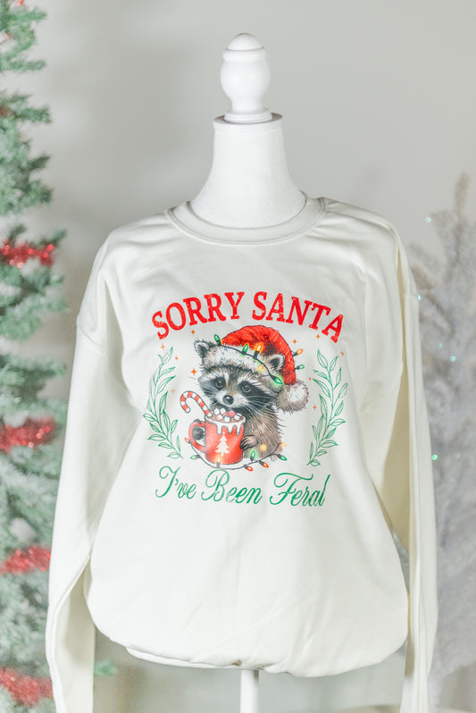 Sorry Santa I've Been Feral Apparel