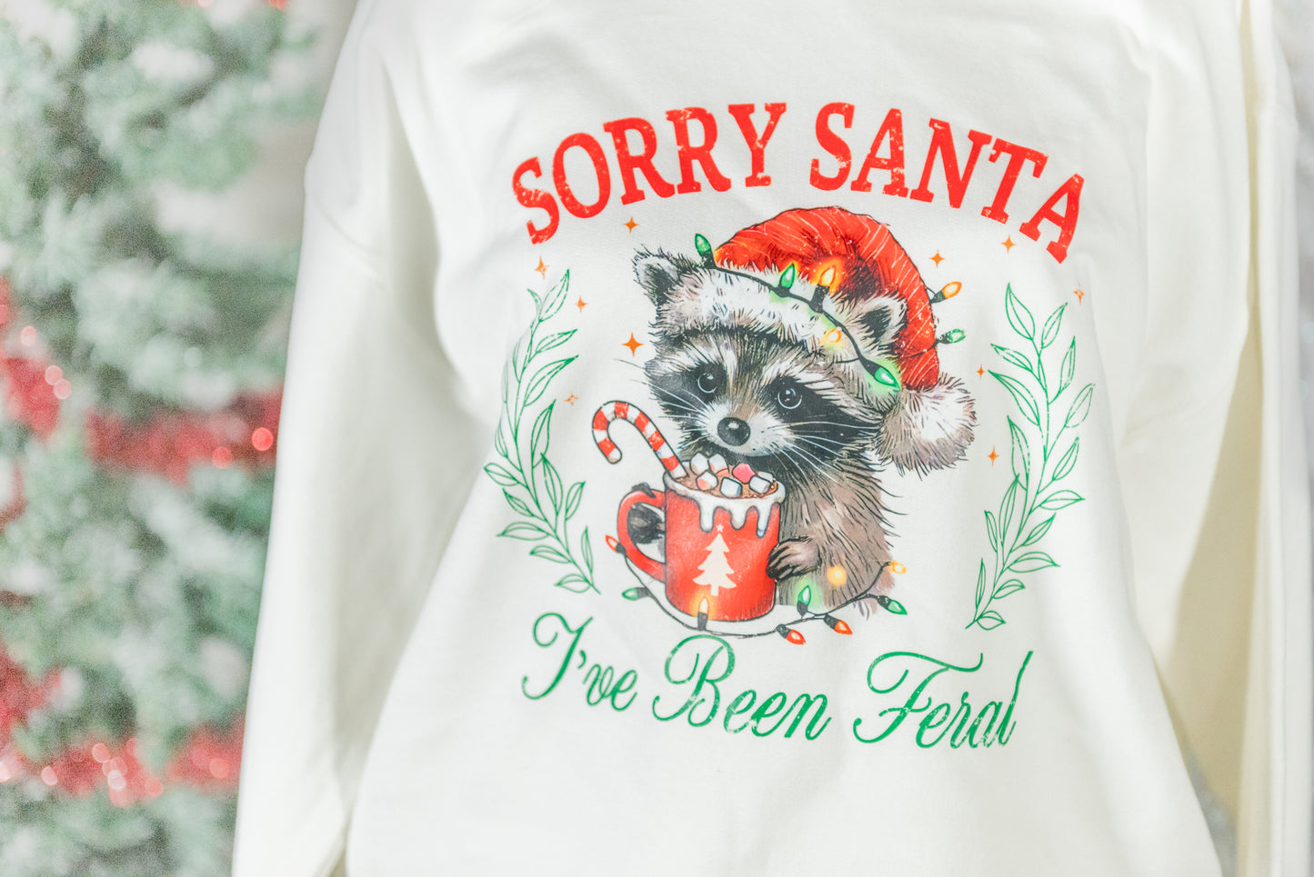 Sorry Santa I've Been Feral Apparel