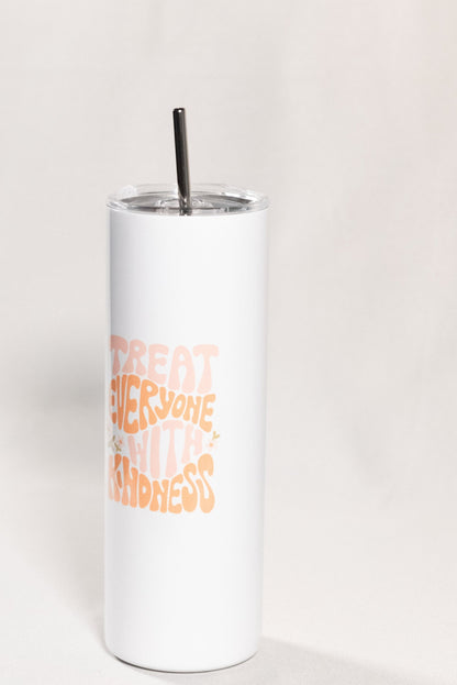 Treat Everyone with Kindness Tumbler